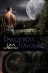Dangerous Exposure