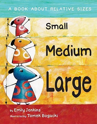 Small, Medium, Large by Emily Jenkins — Reviews, Discussion, Bookclubs