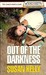 Out of the Darkness