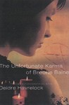 The Unfortunate Karma of Breone Baine The Unfortunate Karma of Breone Baine