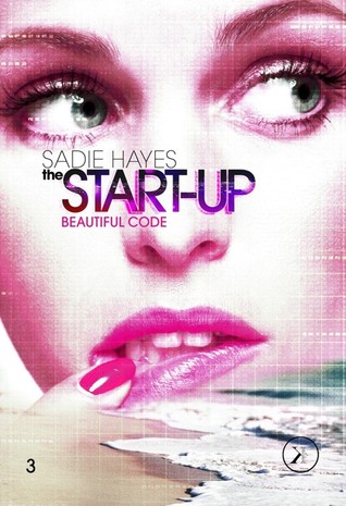 The Beautiful Code (The Start-Up, #3)