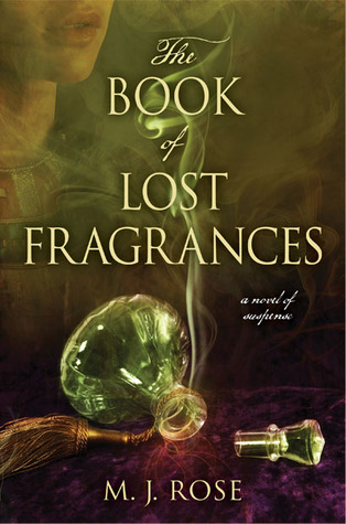 The Book of Lost Fragrances (The Reincarnationist, #4)