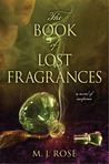 The Book of Lost Fragrances (The Reincarnationist, #4)