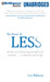The Power of Less: The Fine Art of Limiting Yourself to the Essential...in Business and in Life (Audio CD)