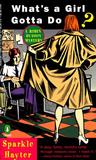What's A Girl Gotta Do (Robin Hudson, #1)