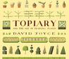 Topiary And The Art Of Training Plants
