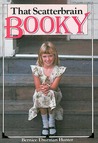 That Scatterbrain Booky (Booky, #1) That Scatterbrain Booky