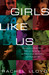 Girls Like Us: Fighting for a World Where Girls are Not for Sale, an Activist Finds Her Calling and Heals Herself (Kindle Edition)