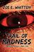 Trail of Madness
