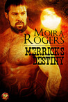 Merrick's Destiny (Bloodhounds, #1.5)
