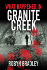 What Happened in Granite Creek