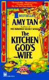 The Kitchen God's Wife by Amy Tan