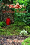 The Magic of Windlier Woods The Magic of Windlier Woods