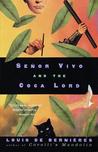 Senor Vivo and the Coca Lord Senor Vivo and the Coca Lord