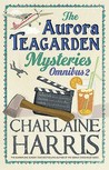 The Aurora Teagarden Mysteries: Omnibus 2 (Aurora Teagarden Mysteries, #5-8)