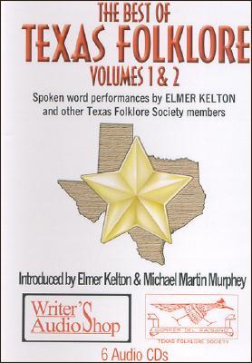 The Best Of Texas Folklore, Volumes I & Ii (6 C Ds)