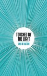 Touched by the Light