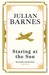 Staring at the Sun. Julian Barnes Staring at the Sun. Julian Barnes