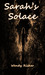 Sarah's Solace by Wendy Risher