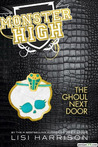 The Ghoul Next Door by Lisi Harrison The Ghoul Next Door by Lisi Harrison