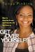 Get Over Yourself! by Tonya Pinkins