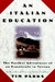 An Italian Education: The Further Adventures of an Expatriate in Verona (Hardcover)