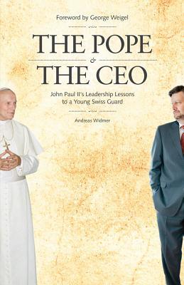 The Pope & the CEO by Andreas Widmer