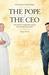The Pope & the CEO: John Paul II's Leadership Lessons to a Young Swiss Guard