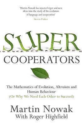 Supercooperators by M.A. Nowak