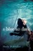 A Blue So Dark (Kindle Edition)