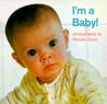 I'm a Baby!