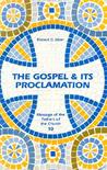 Gospel & Its Proclamation (Message of the Fathers of the Church, Vol 10