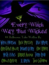 Every Witch Way But Wicked Every Witch Way But Wicked