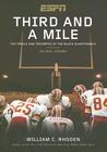 Third and a Mile: The Trials and Triumphs of the Black Quarterback: An Oral History Third and a Mile: The Trials and Triumphs of the Black Quarterback: An Oral History