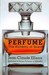 Perfume: The Alchemy of Scent