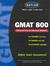 GMAT 800, advanced prep for advanced students (Paperback)