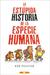 La Estupida Historia de La Especie Humana (Paperback)