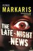 The Late-night News (Kostas Jaritos, #1)