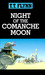 Night of the Comanche Moon (Hardcover)