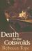 Death In The Cotswolds (The...