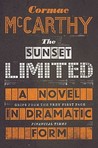 Sunset Limited: A Novel in Dramatic Form