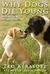 Why Dogs Die Young