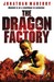 The Dragon Factory (Joe Ledger, #2)