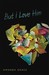 But I Love Him (ebook)