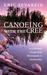 Canoeing with the Cree (Paperback)