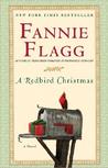 A Redbird Christmas by Fannie Flagg A Redbird Christmas by Fannie Flagg