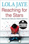 Reaching for the Stars Reaching for the Stars