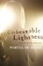 Unbearable Lightness: A Story Of Loss And Gain (Hardcover)