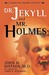 Dr. Jekyll and Mr. Holmes (Paperback)