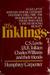 The Inklings: C.S. Lewis, J.R.R. Tolkien, Charles Williams, and Their Friends